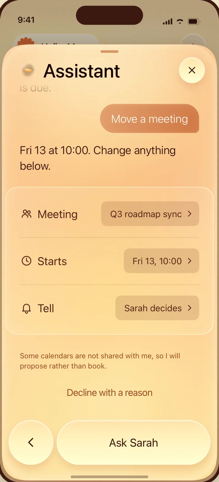 Not your meeting: Sarah decides, so the assistant asks her rather than moving it